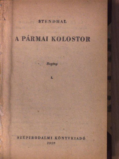 Henri Beyle - A pármai kolostor I-III. [antikvár]