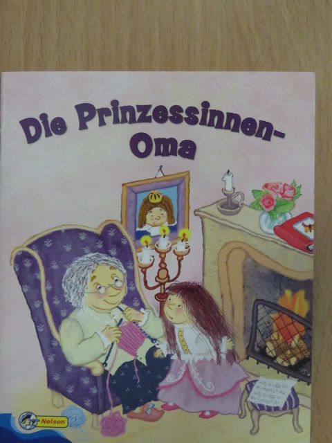 Carola von Kessel - Die Prinzessinnen-Oma [antikvár]
