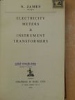 S. James - Electricity meters & instrument transformers [antikvár]