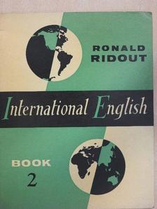 Ronald Ridout - International English Book 2. [antikvár]