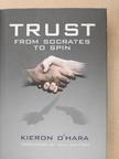 Kieron O'Hara - Trust [antikvár]