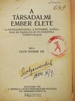 Dr. Henrik Pach - A társadalmi ember élete [antikvár]