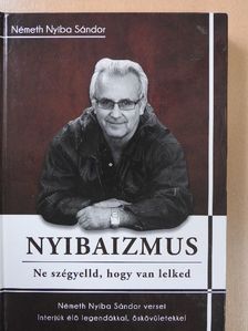 Németh Nyiba Sándor - Nyibaizmus (dedikált példány) [antikvár]