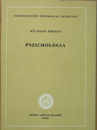 Büchler Róbert - Pszichológia [antikvár]