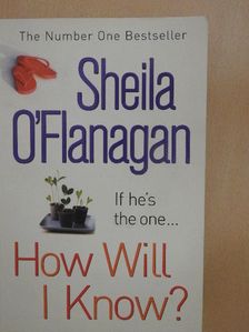 Sheila O'Flanagan - How Will I Know [antikvár]