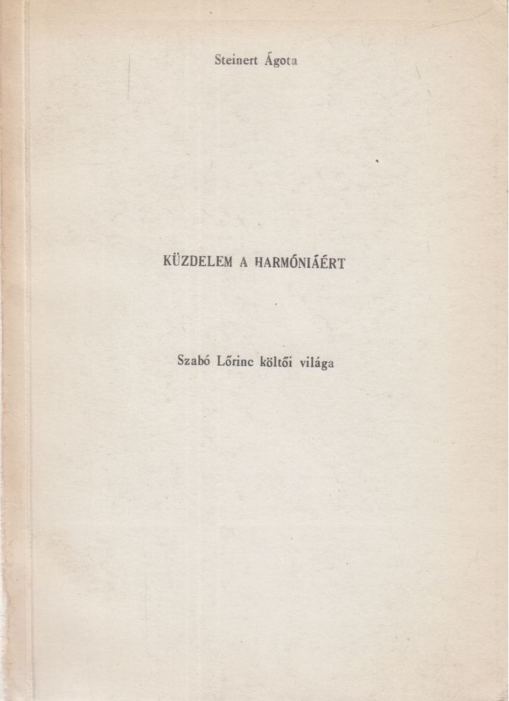 Steinert Ágota - Küzdelem a harmóniáért [antikvár]