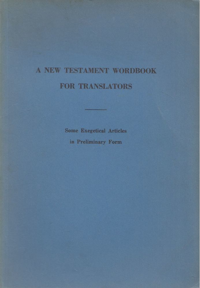 A New Testament Wordbook for Translators [antikvár]