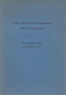 A New Testament Wordbook for Translators [antikvár]