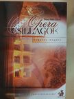 Őszy-Tóth Gábriel - Operacsillagok - függöny mögött I. - 2 CD-vel [antikvár]