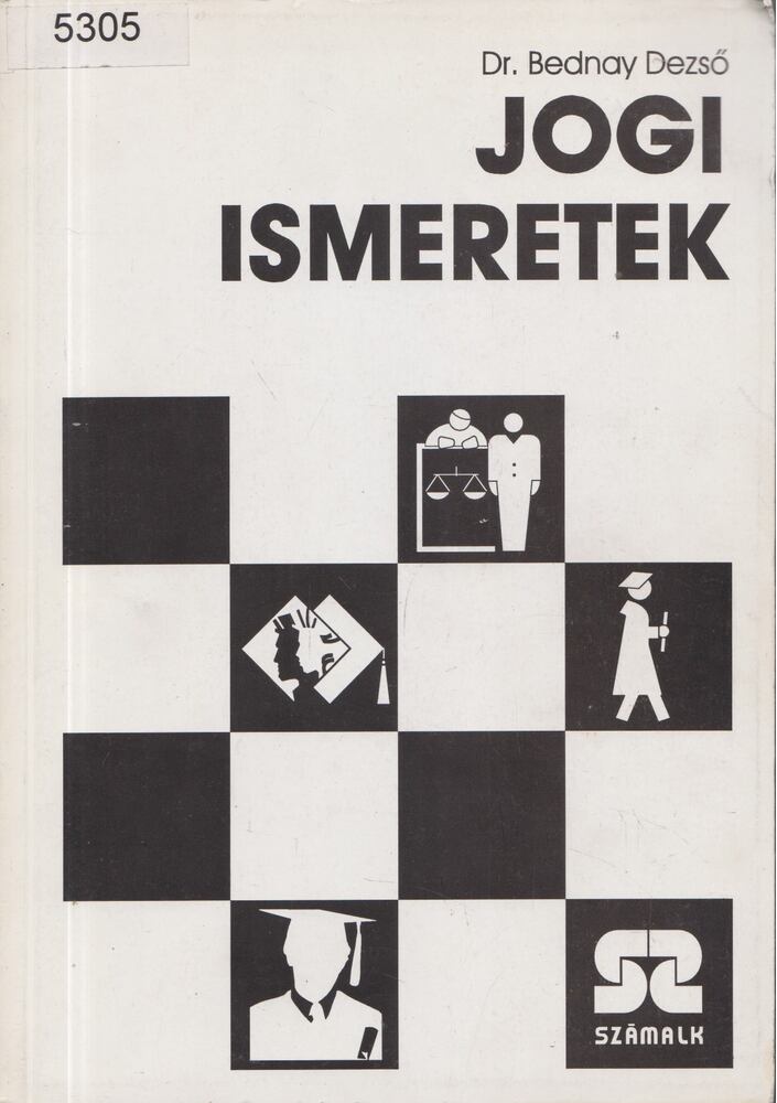 Dr. Bednay Dezső - Jogi ismeretek [antikvár]