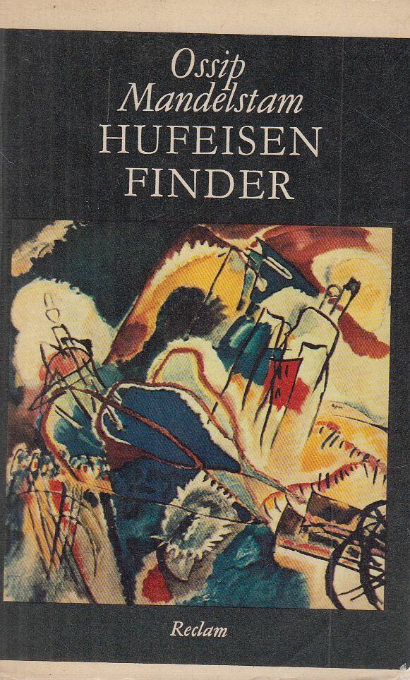 MANDELSTAM, OSSIP - Hufeisenfinder [antikvár]