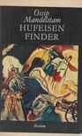 MANDELSTAM, OSSIP - Hufeisenfinder [antikvár]