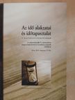 Bálint Petra - Az idő alakzatai és időtapasztalat a magyarságtudományokban [antikvár]