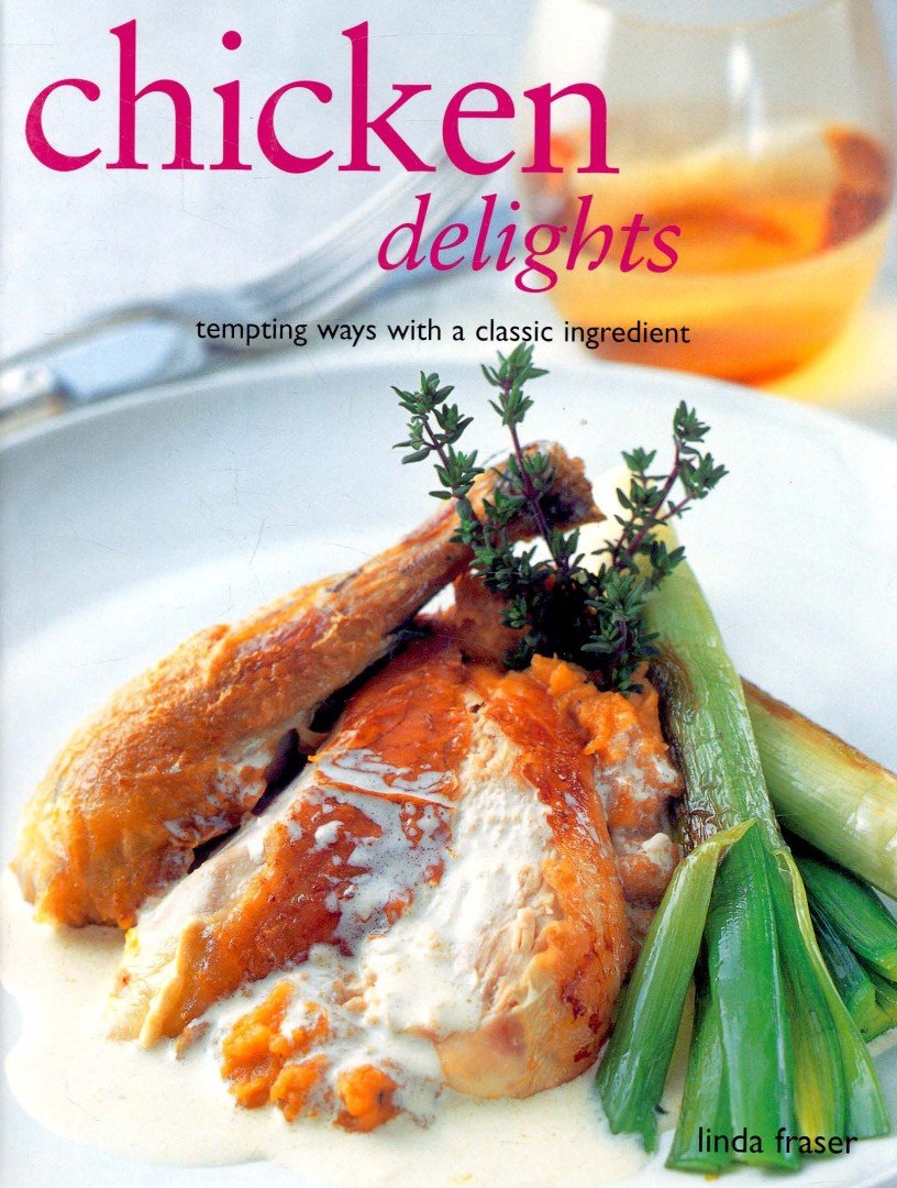 FRASER, LINDA - Chicken Delights [antikvár]