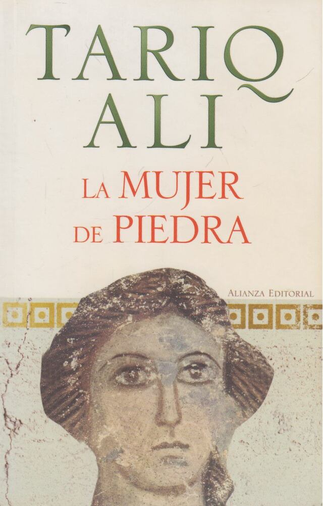 TARIQ ALI - La mujer de piedra [antikvár]