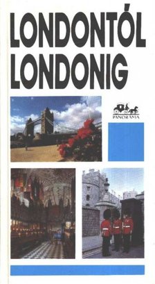 MOLDOVÁNYI ÁKOS - Londontól Londonig [antikvár]
