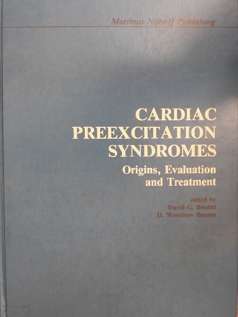 Ann Dunnigan - Cardiac Preexcitation Syndromes [antikvár]