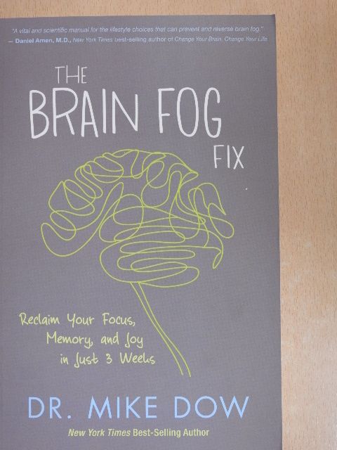 Dr. Mike Dow - The Brain Fog Fix [antikvár]
