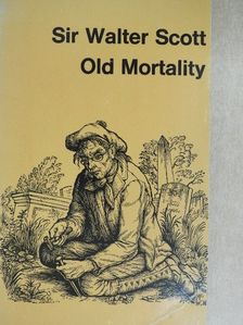 Sir Walter Scott - Old Mortality [antikvár]