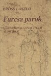 ERŐSS LÁSZLÓ - Furcsa párok [antikvár]