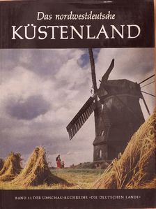 Das nordwestdeutsch Küstenland [antikvár]