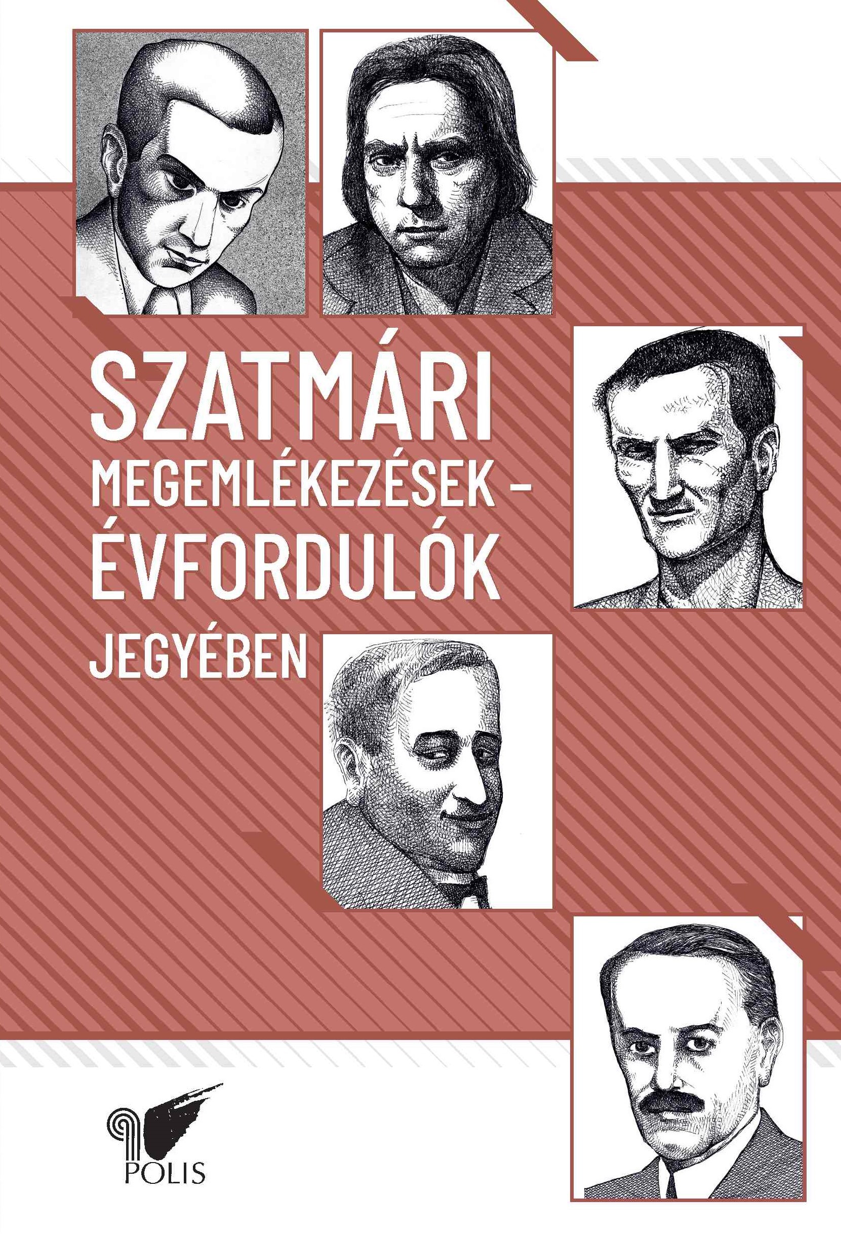 Dávid Gyula[szerk.] - Szatmári megemlékezések - évfordulók jegyében