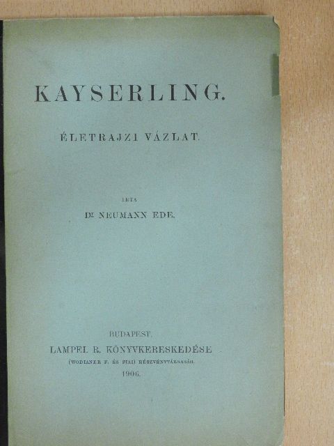 Dr. Neumann Ede - Kayserling [antikvár]