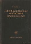 Faltin, H. - A hőenergiagazdálkodás mérőműszerei és mérési eljárásai [antikvár]