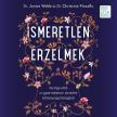 Dr. Jonice Webb - Ismeretlen érzelmek [eHangoskönyv]
