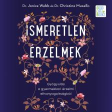 Dr. Jonice Webb - Ismeretlen érzelmek [eHangoskönyv]