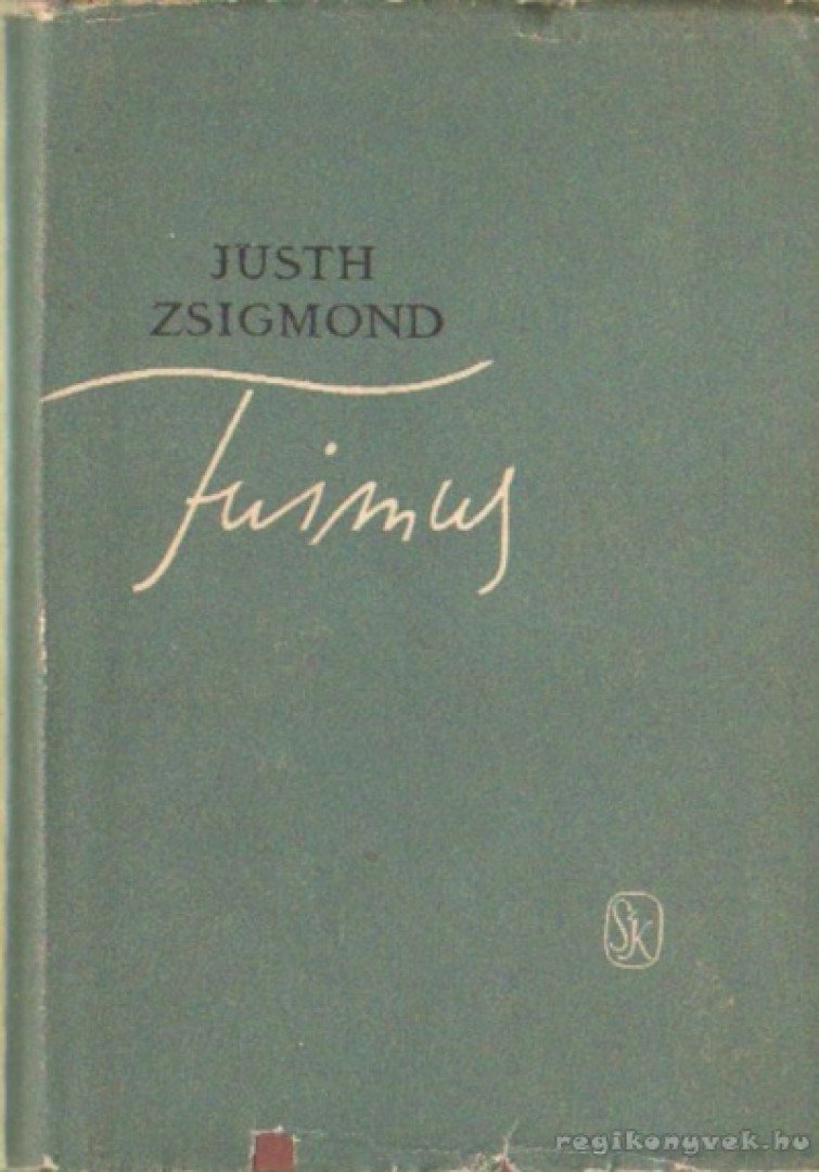 Justh Zsigmond - Fuimus [antikvár]