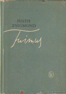 Justh Zsigmond - Fuimus [antikvár]