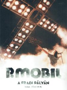 P.MOBIL - A FRADI PÁLYÁN DVD P.MOBIL