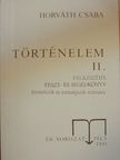 Horváth Csaba - Történelem II. [antikvár]