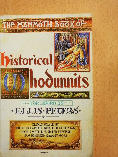 Elizabeth Peters - The Mammoth Book of Historical Whodunnits [antikvár]