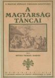 RÉTHEI PRIKKEL MARIÁN - A magyarság táncai (hasonmás) [antikvár]