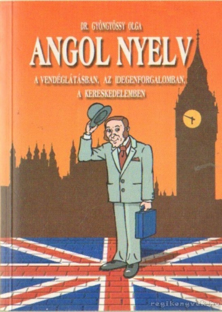 Dr. Gyöngyössy Olga - Angol nyelv [antikvár]