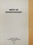Dr. Kiss András - Miért ne dohányozzunk? [antikvár]