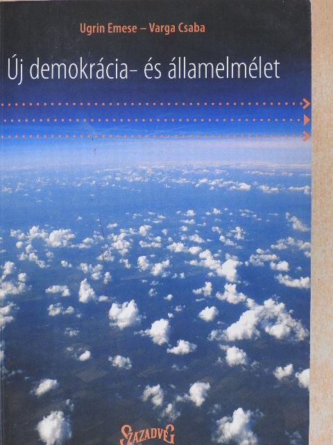 Ugrin Emese - Új demokrácia- és államelmélet [antikvár]