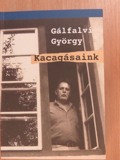 Gálfalvi György - Kacagásaink [antikvár]