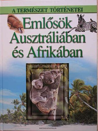 Barbara Markl - Emlősök Ausztráliában és Afrikában [antikvár]
