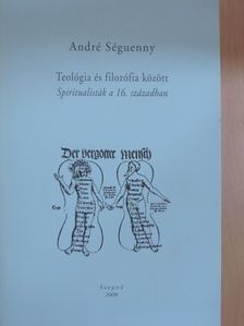 André Séguenny - Teológia és filozófia között [antikvár]