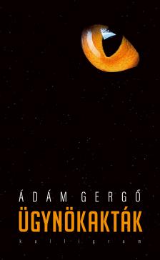 Ádám Gergő - Ügynökakták [eKönyv: epub, mobi]