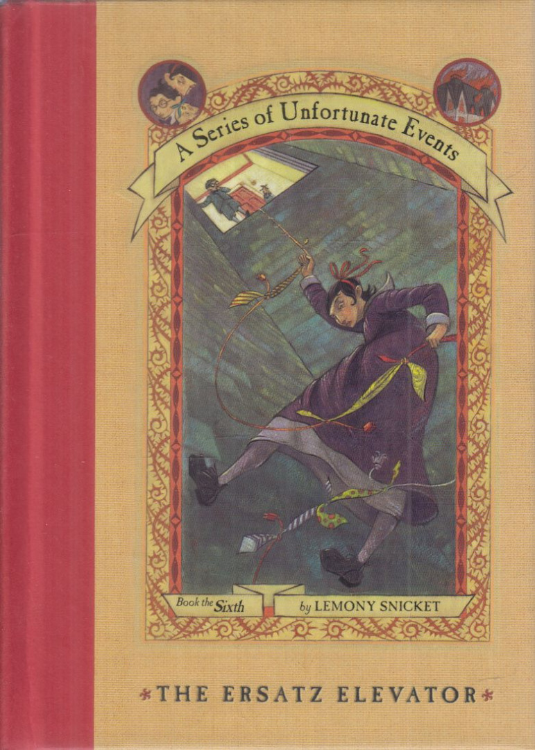 Lemony Snicket - The Ersatz Elevator [antikvár]
