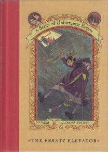 Lemony Snicket - The Ersatz Elevator [antikvár]