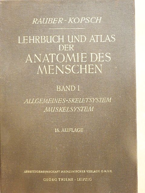 Dr. Fr. Kopsch - Lehrbuch und Atlas der Anatomie des Menschen I. [antikvár]