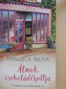 Manuela Inusa - Álmok csokoládéboltja [antikvár]