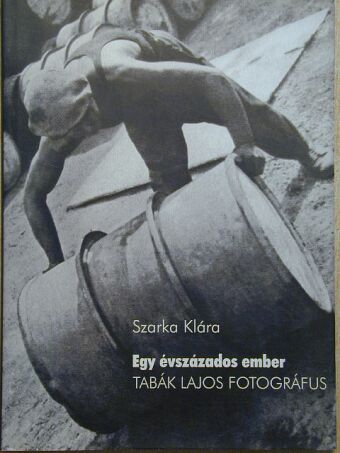 Szarka Klára - Egy évszázados ember [antikvár]