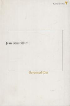 Jean Baudrillard - Screened Out [antikvár]