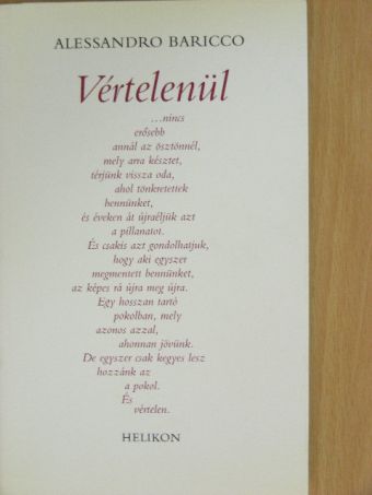 Alessandro Baricco - Vértelenül [antikvár]